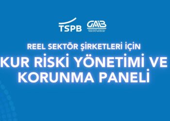 Reel Sektör Şirketleri İçin Kur Riski Yönetimi Panelleri Adana’da Sona Eriyor